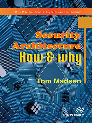 cover image of Security Architecture – How & Why